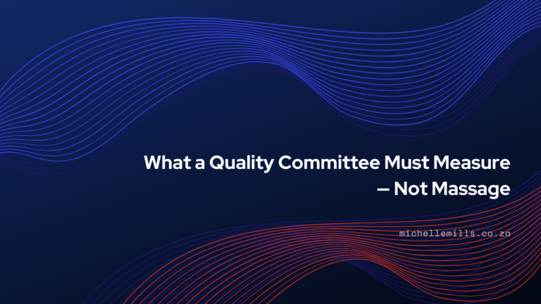 What a Quality Committee Must Measure — Not Massage